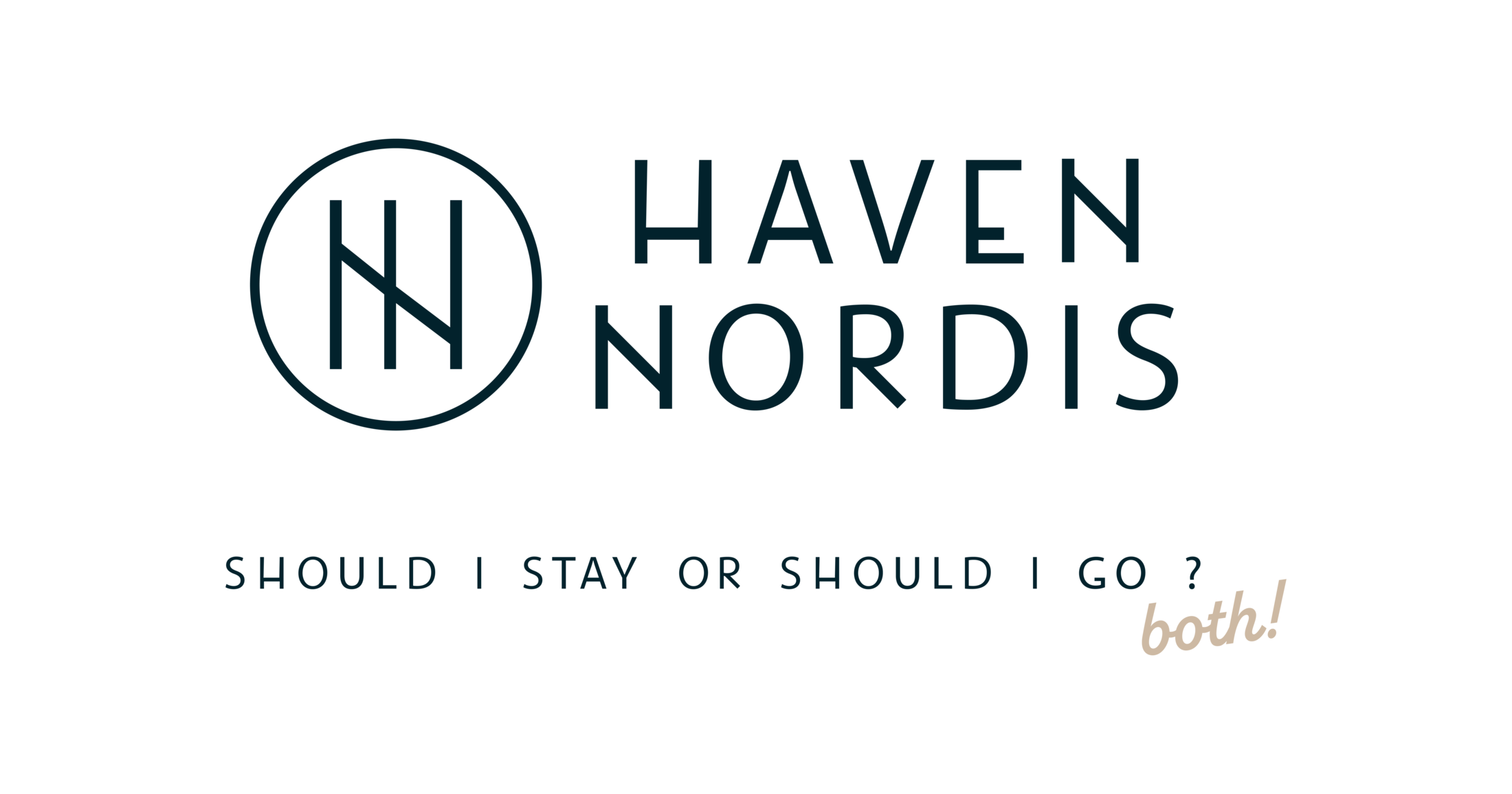 Haven Nordis — Should I stay or should I go? Both!